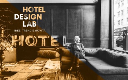 Grande successo per la prima edizione di Hotel Design Lab