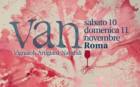 Torna a Roma la Fiera dei Vignaioli artigiani Naturali - VAN