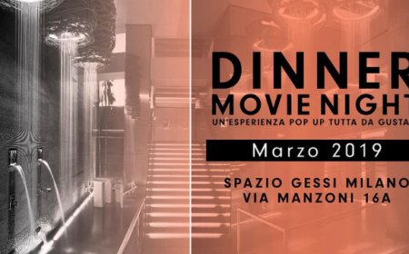 Dinner Movie Night: cene e cinema a Milano