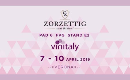 Zorzettig a Vinitaly 2019: la nuova immagine dedicata al territorio