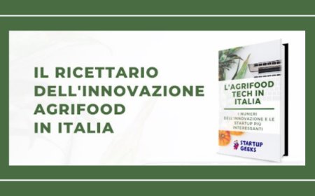 Agrifood Tech in Italia: il primo ebook gratuito dedicato alle startup food