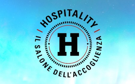 Hospitality 2020: al via domenica l'evento dell'ospitalità a 360 gradi
