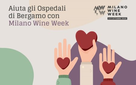 Milano Wine Week lancia una raccolta fondi per gli ospedali di Bergamo