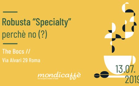 Robusta "Specialty" perché no (?) - L'evento a Roma sui falsi miti del caffè