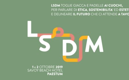 Torna LSDM: il primo congresso italiano di cucina senza showcooking