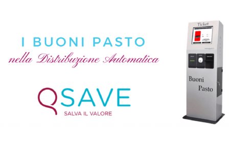 Con Qsave i buoni pasto entrano nella distribuzione automatica