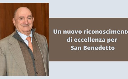 Un nuovo riconoscimento di eccellenza per San Benedetto