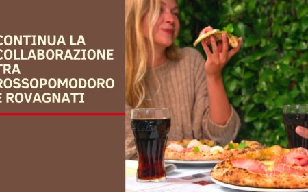 Continua la collaborazione tra Rossopomodoro e Rovagnati