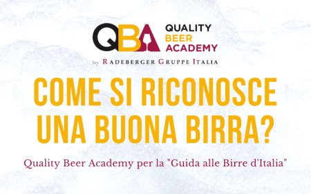 Come si riconosce una buona birra? Quality Beer Academy per la "Guida alle Birre d'Italia"