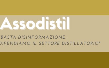 Assodistil: "Basta disinformazione: difendiamo il settore distillatorio"