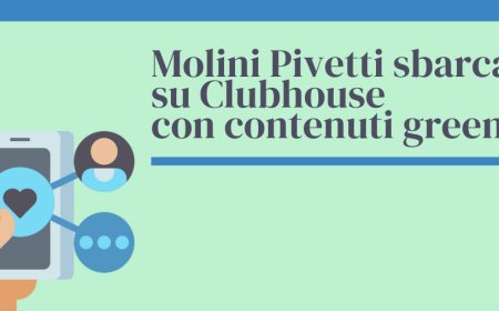 Molini Pivetti sbarca su Clubhouse con contenuti green
