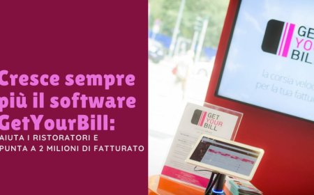 Cresce sempre più il software GetYourBill: aiuta i ristoratori e punta a 2 milioni di fatturato