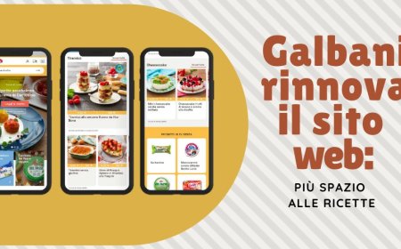 Galbani rinnova il sito web: più spazio alle ricette