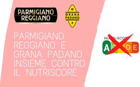 Parmigiano Reggiano e Grana Padano insieme contro il Nutriscore