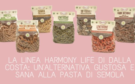 La linea Harmony Life di Dalla Costa: un'alternativa gustosa e sana alla pasta di semola