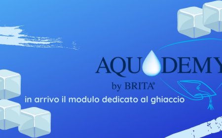AQUADEMY by BRITA: in arrivo il modulo dedicato al ghiaccio