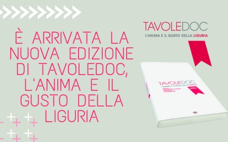 È arrivata la nuova edizione di TavoleDOC, l'anima e il gusto della Liguria