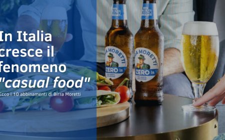 In Italia cresce il fenomeno "casual food". Ecco i 10 abbinamenti di Birra Moretti
