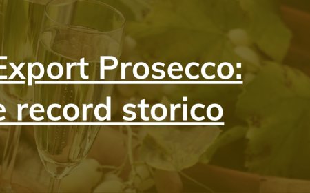 Export Prosecco: è record storico