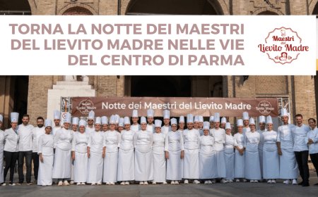 Torna La Notte dei Maestri del Lievito Madre nelle vie del centro di Parma