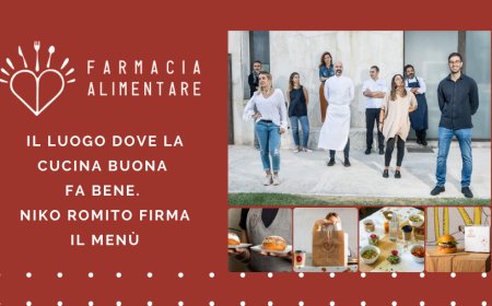Farmacia Alimentare: il luogo dove la cucina buona fa bene. Niko Romito firma il menù