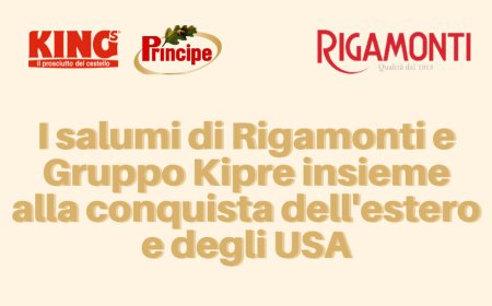 I salumi di Rigamonti e Gruppo Kipre insieme alla conquista dell'estero e degli USA