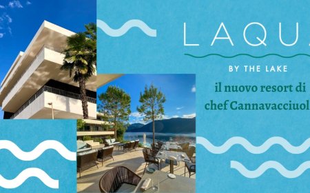Laqua by the Lake il nuovo resort di chef Cannavacciuolo