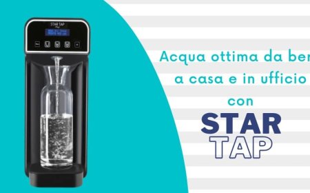 Acqua ottima da bere a casa e in ufficio con Star Tap