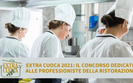 Extra Cuoca 2021: il concorso dedicato alle professioniste della ristorazione