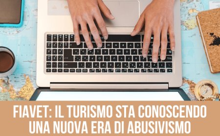 Fiavet: il turismo sta conoscendo una nuova era di abusivismo