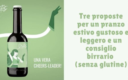 Tre proposte per un pranzo estivo gustoso e leggero e un consiglio birrario (senza glutine)