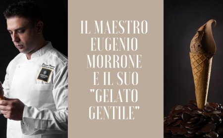 Il Maestro Eugenio Morrone e il suo "Gelato Gentile"