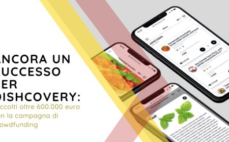 Ancora un successo per Dishcovery: raccolti oltre 600.000 euro con la campagna di crowdfunding 