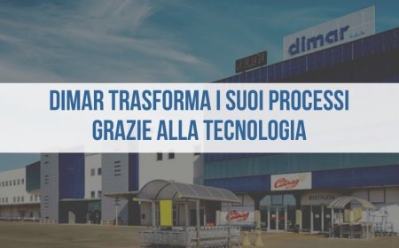 Dimar trasforma i suoi processi grazie alla tecnologia