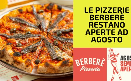 Le pizzerie Berberè restano aperte ad agosto