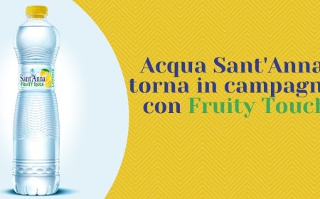 Acqua Sant'Anna torna in campagna con Fruity Touch