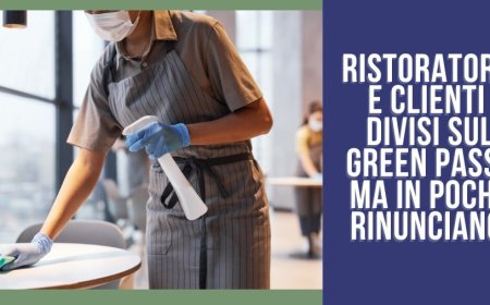Ristoratori e clienti divisi sul Green Pass, ma in pochi rinunciano