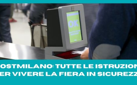 HostMilano: tutte le istruzioni per vivere la fiera in sicurezza