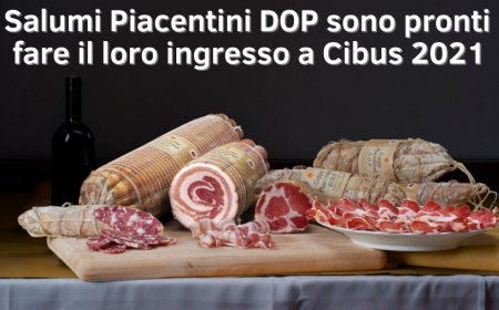 I Salumi Piacentini DOP sono pronti a fare il loro ingresso a Cibus 2021