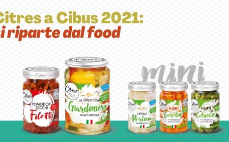Citres a Cibus 2021: si riparte dal food