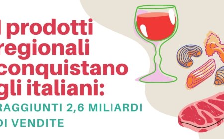 I prodotti regionali conquistano gli italiani: raggiunti 2,6 miliardi di vendite