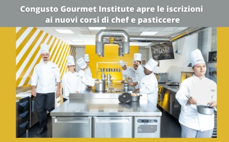 Congusto Gourmet Institute apre le iscrizioni ai nuovi corsi di chef e pasticcere
