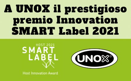 A UNOX il prestigioso premio Innovation SMART Label 2021