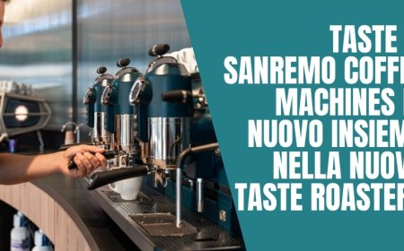 Taste e Sanremo Coffee Machines di nuovo insieme nella nuova Taste Roastery