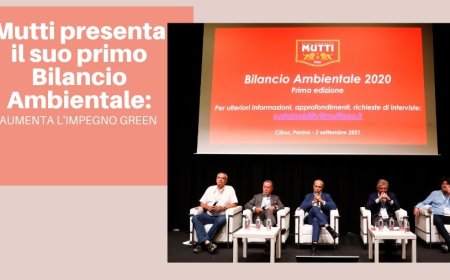 Mutti presenta il suo primo Bilancio Ambientale: aumenta l'impegno green