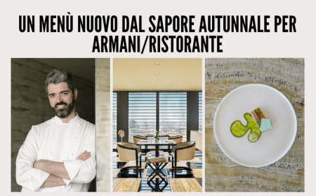 Un menù nuovo dal sapore autunnale per Armani/Ristorante