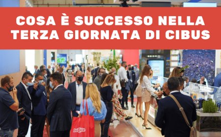 Cosa è successo nella terza giornata di Cibus