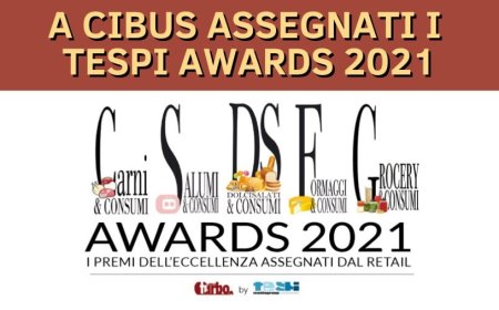 A Cibus assegnati i Tespi Awards 2021