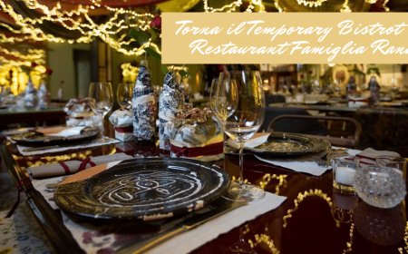 Torna il Temporary Bistrot & Restaurant Famiglia Rana