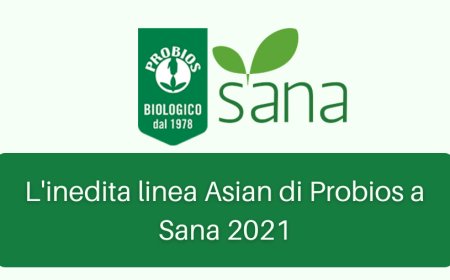 L'inedita linea Asian di Probios a Sana 2021